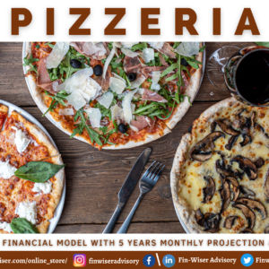 Pizzeria – 3 Statement Financial Model with 5 years Monthly Projection & Valuation