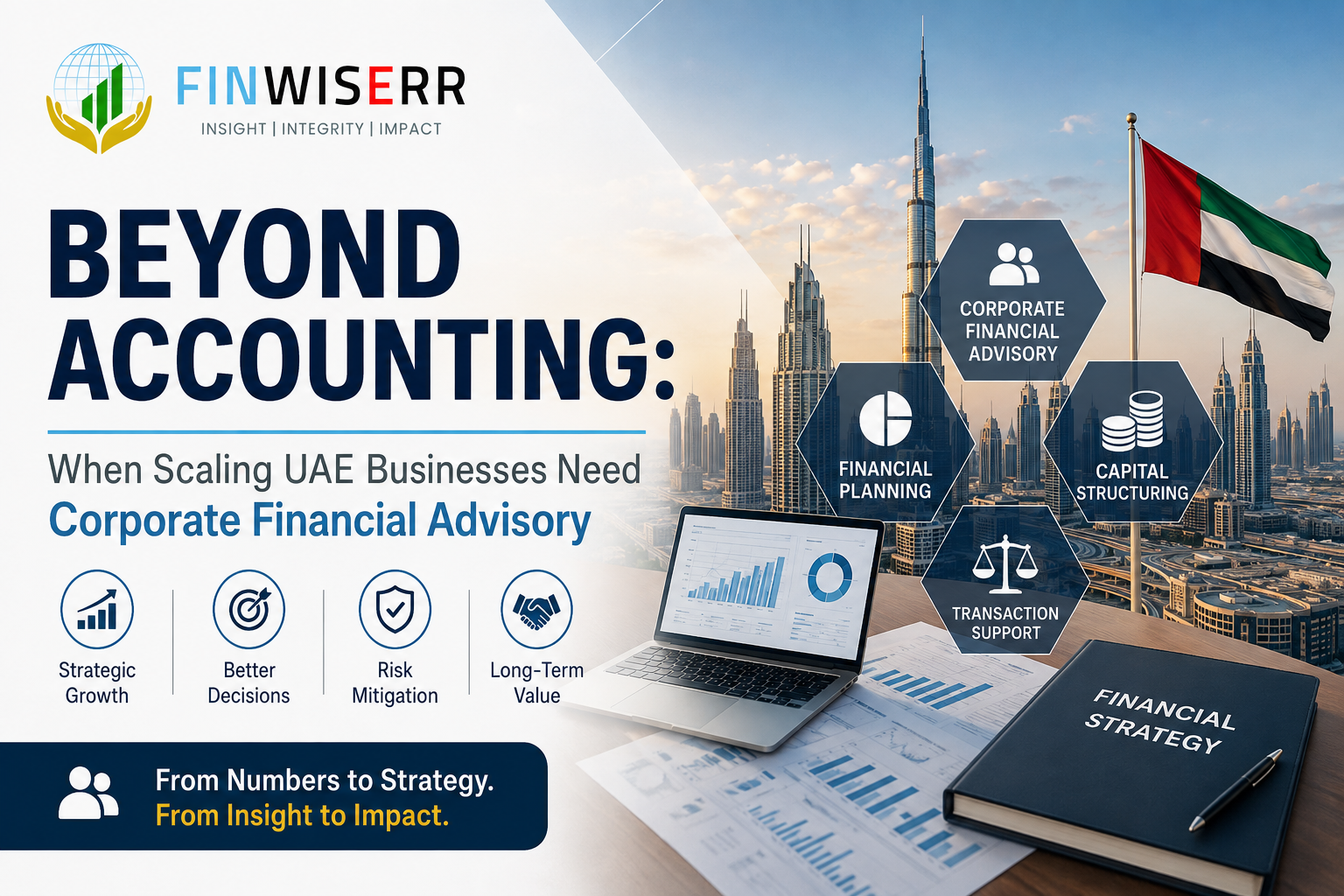 Corporate financial advisory UAE infographic for scaling businesses covering planning, capital structure and transaction readiness.